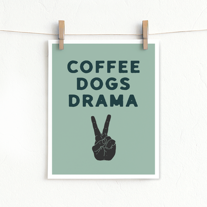 Dogs Coffee Drama - Digital Download